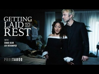 [puretaboo] liv revamped - getting laid to rest big ass young